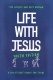 Life with Jesus -  Youth Edition - A Discipleship Course for Teens